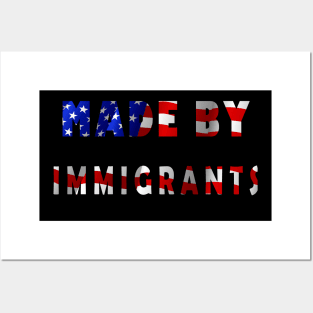 USA Made by Immigrants Posters and Art